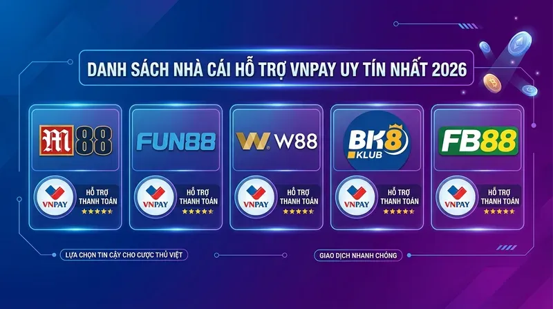 SV88 3 Danh Sách Nhà Cái Hỗ Trợ VNPay Uy Tín Nhất 2026