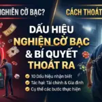 Dấu Hiệu Nghiện Cờ Bạc Và Cách Thoát Hiệu Quả