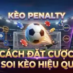 Kèo Penalty Là Gì? Cách Đặt Cược & Soi Kèo Hiệu Quả